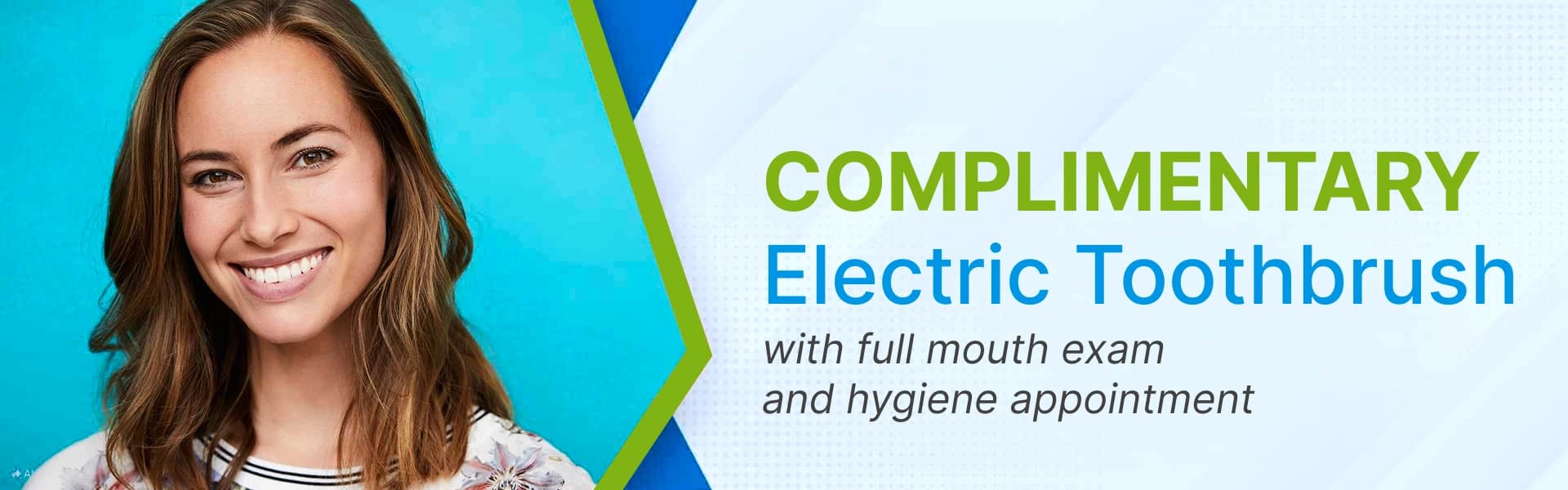 Complimentary electric toothbrush with full mouth exam and hygiene appointment